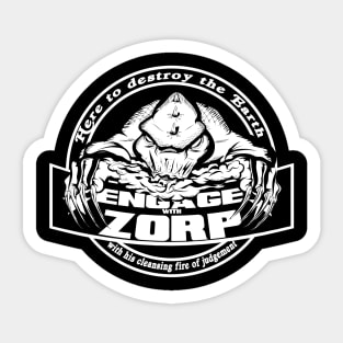 Engage With Zorp (White) Sticker